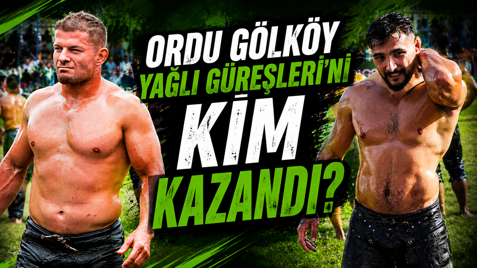Ordu Gölköy Yağlı Güreşleri’ni kim kazandı? Mustafa Taş mı yoksa İsmail Balaban mı?