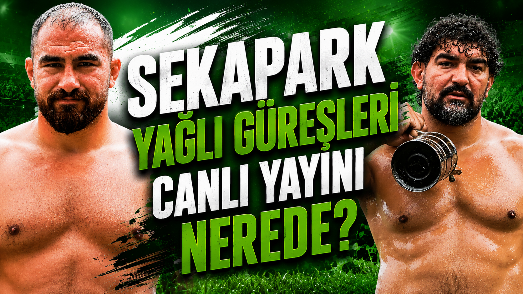 Kocaeli Sekapark Altınkemer Yağlı Güreşleri canlı yayını nerede? Katılacak başpehlivanlar kimler?
