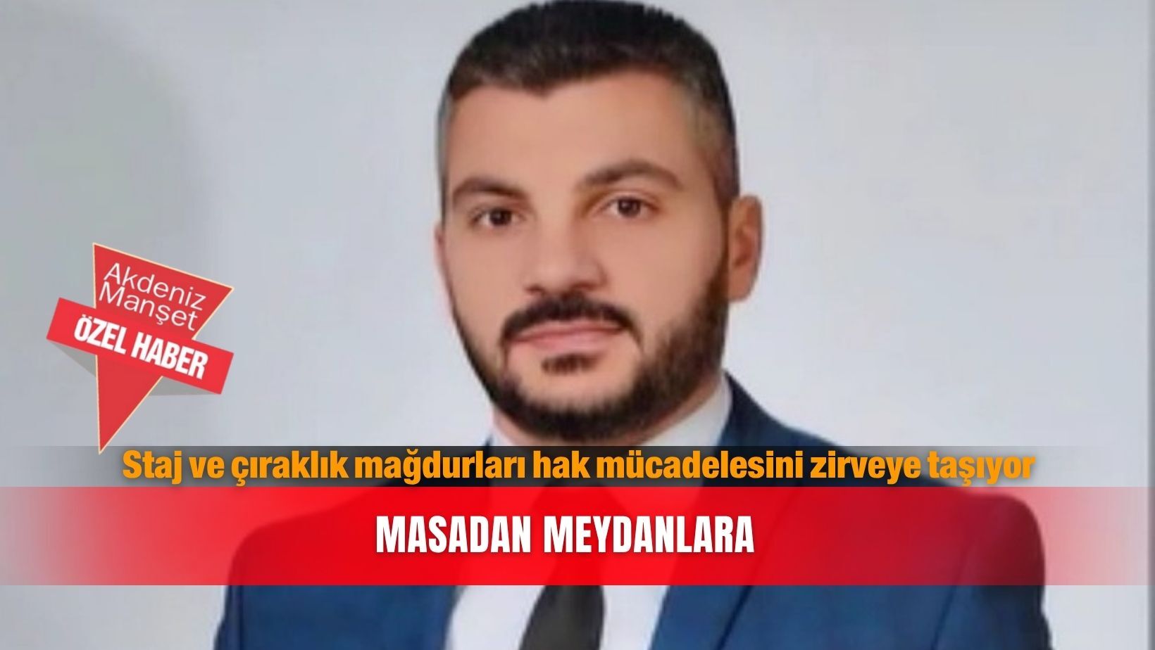 Staj ve çıraklık mağdurları hak mücadelesini zirveye taşıyor... Masadan meydanlara