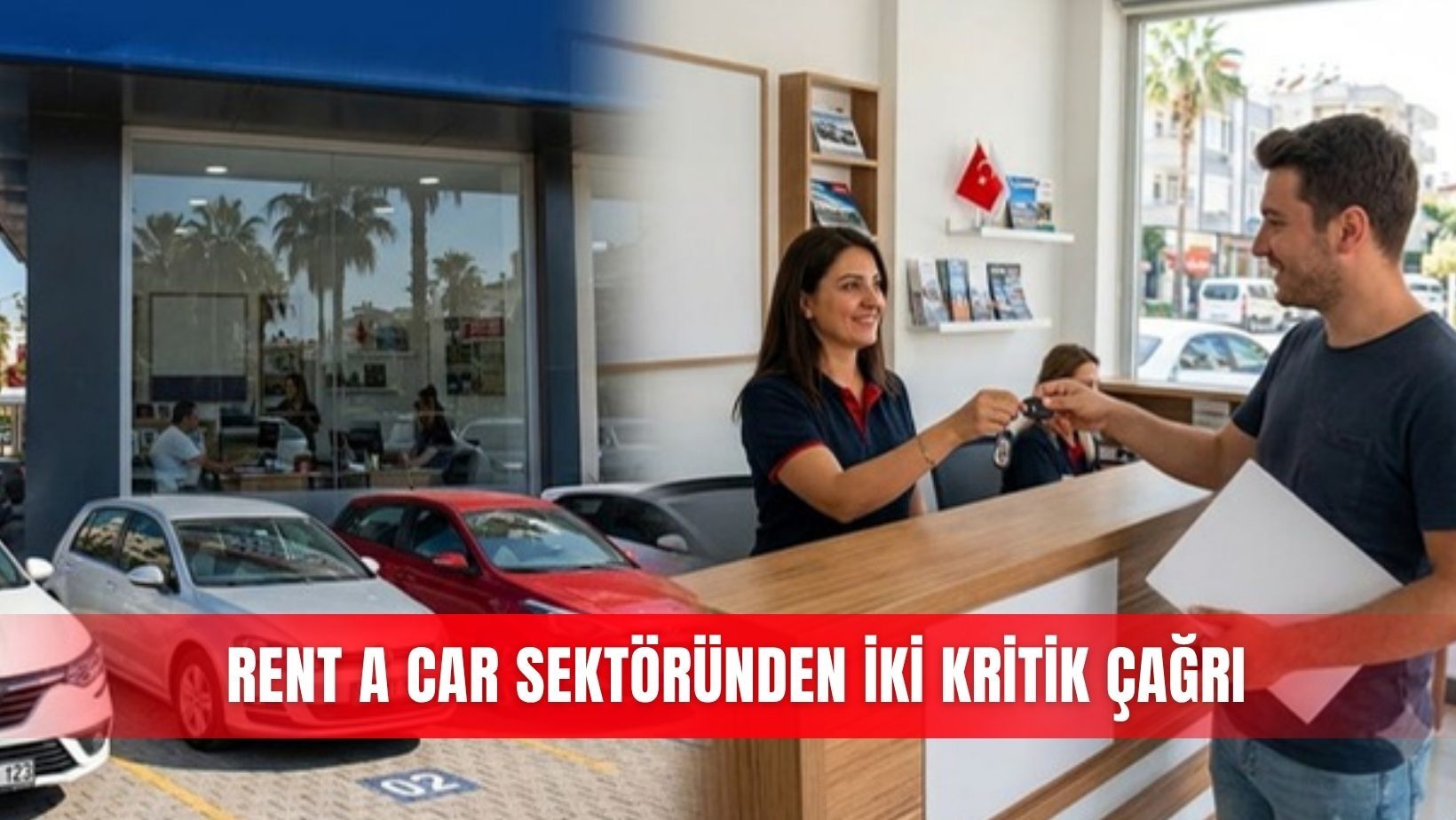 Rent a car sektöründen iki kritik çağrı