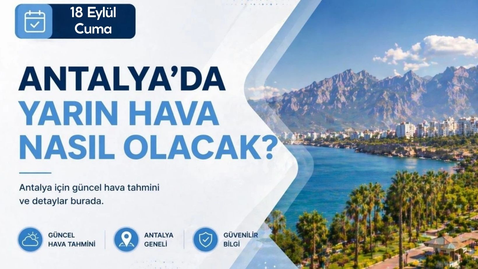 Antalya'da 18 Eylül Cuma hava durumu nasıl olacak?