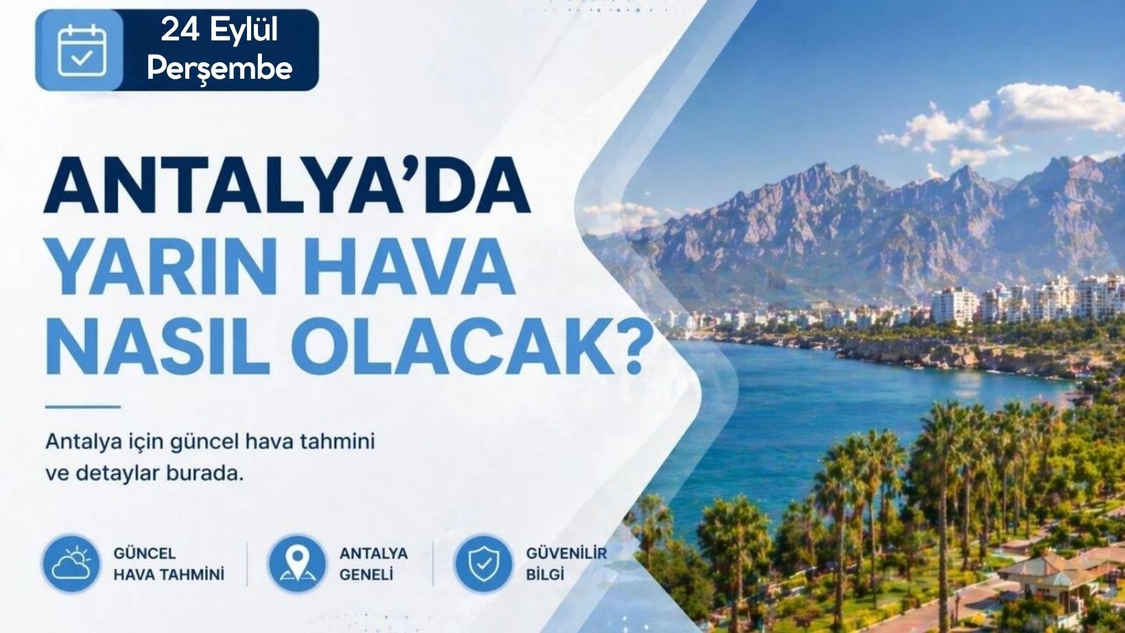 Antalya'da yarın yağış bekleniyor mu? 24 Eylül Perşembe Antalya'da hava nasıl olacak?