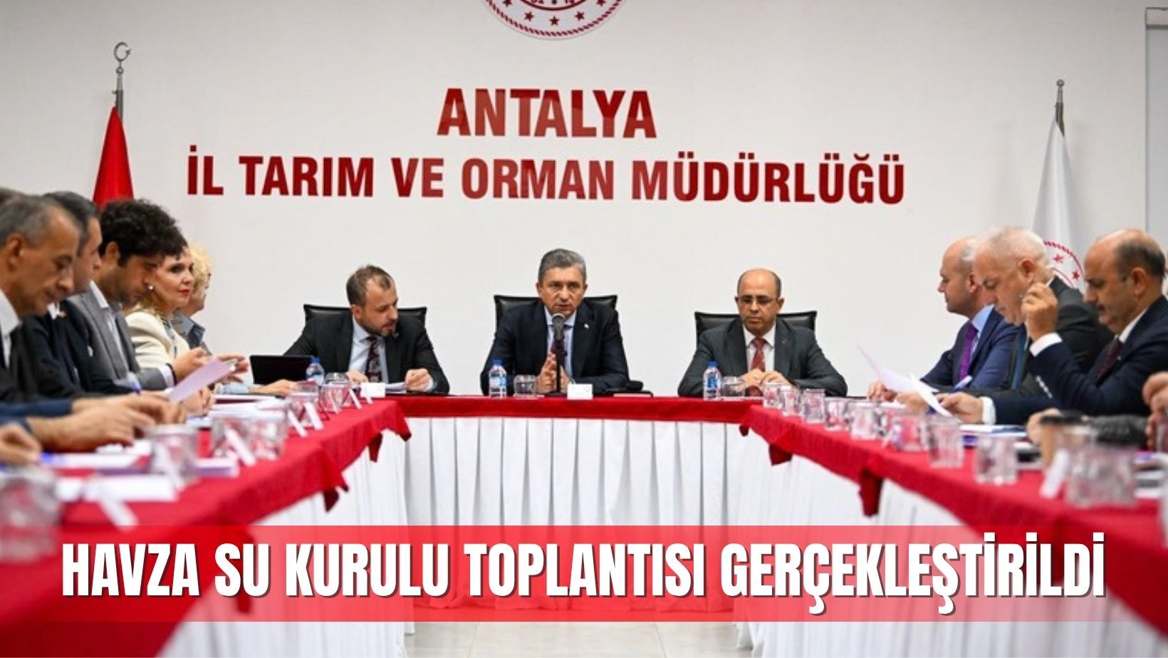 HAVZA SU KURULU TOPLANTISI GERÇEKLEŞTİRİLDİ