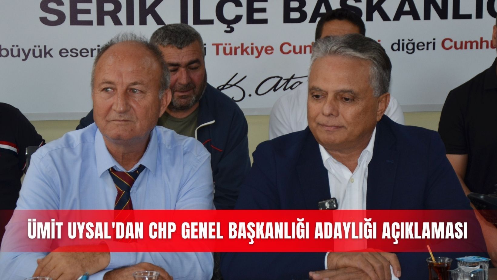 Ümit Uysal'dan CHP Genel Başkanlığı adaylığı açıklaması