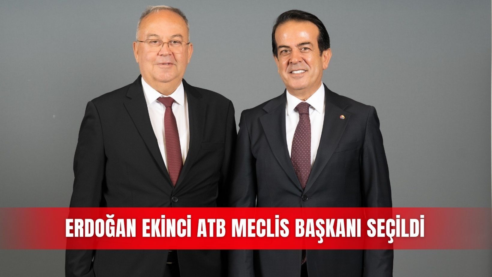 Erdoğan Ekinci ATB Meclis Başkanı seçildi