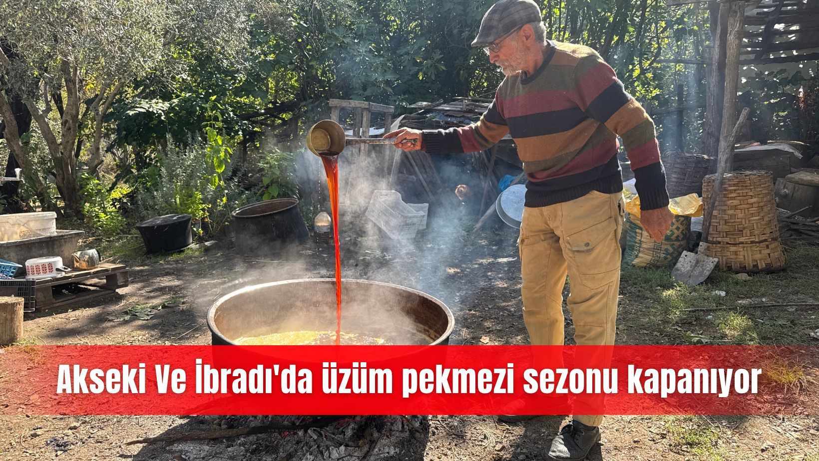 Akseki Ve İbradı'da üzüm pekmezi sezonu kapanıyor