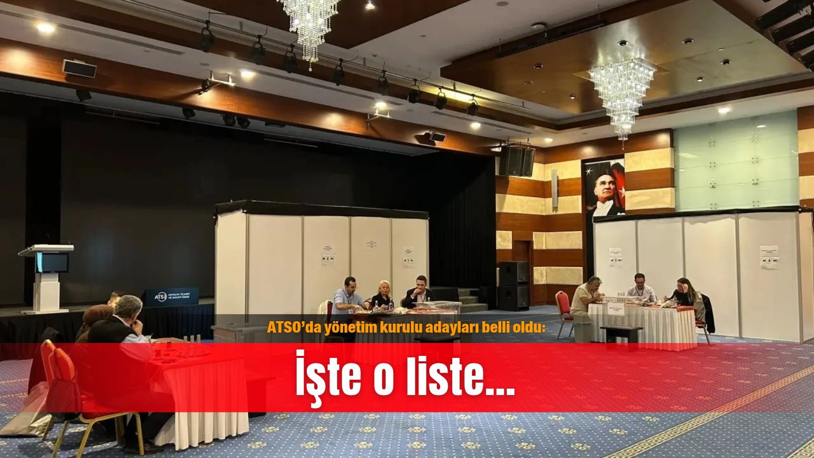 ATSO’da yönetim kurulu adayları belli oldu: İşte o liste…