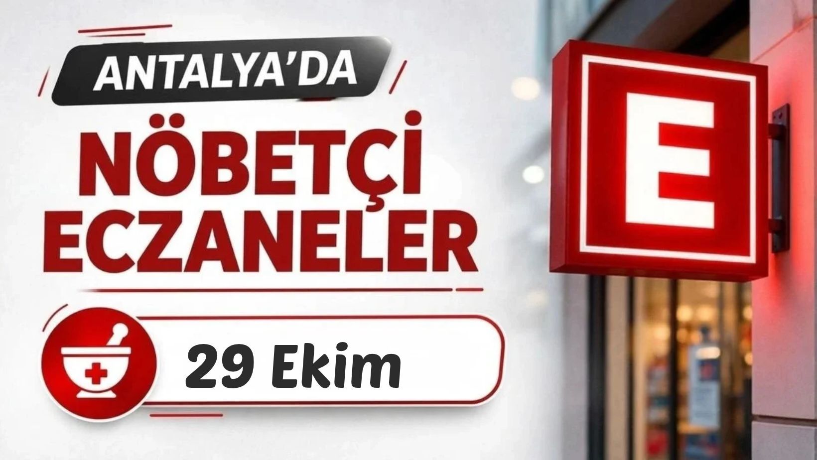 Antalya'da nöbetçi eczaneler: 29 Ekim