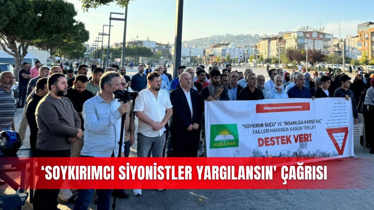 ‘Soykırımcı siyonistler yargılansın' çağrısı