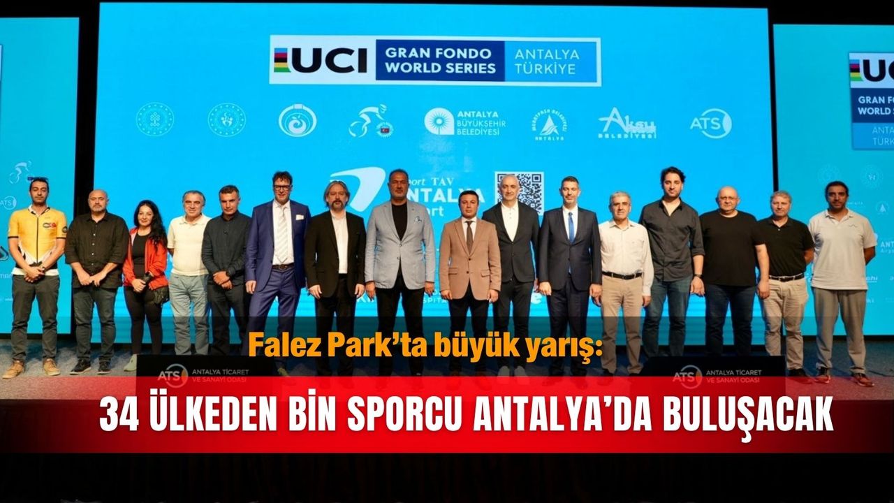 Falez Park’ta büyük yarış: 34 Ülkeden bin sporcu Antalya’da buluşacak