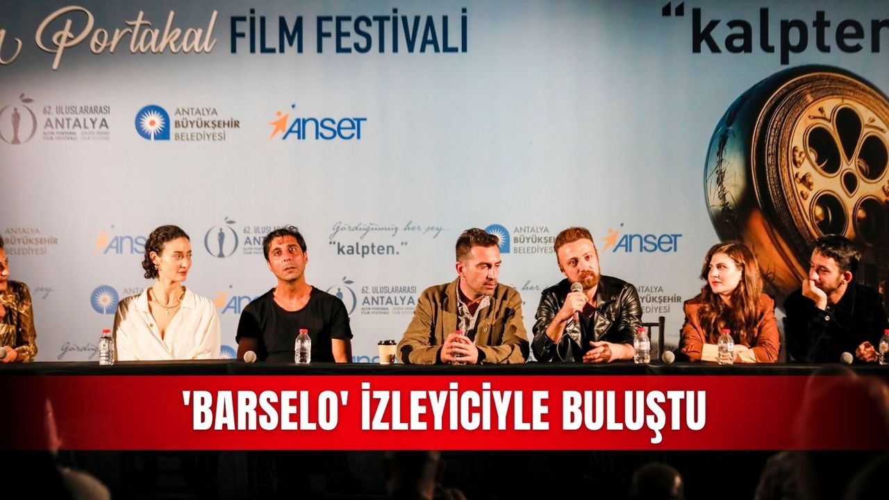 'Barselo' izleyiciyle buluştu