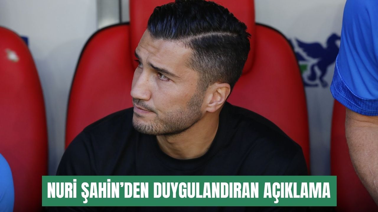 Nuri Şahin: Antalyaspor benim için her zaman çok özel