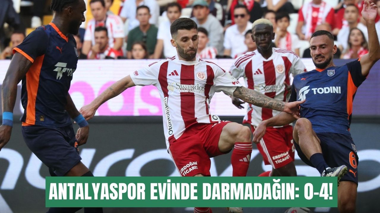Antalyaspor evinde darmadağın: 0-4!