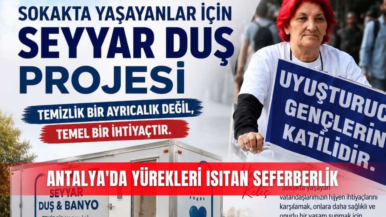 Antalya'da yürekleri ısıtan seferberlik