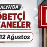 Antalya'da nöbetçi eczaneler: 12 Ağustos