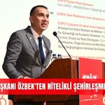 ANSİAD Başkanı Özbek'ten nitelikli şehirleşme vurgusu