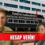 TİP’li kadınlar Antalya Büyükşehir Belediyesi’ne seslendi: Hesap verin!