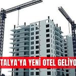 Antalya’ya yeni otel geliyor!