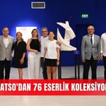 ATSO'dan 76 eserlik koleksiyon