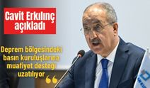 Deprem bölgesindeki basın kuruluşlarına muafiyet desteği uzatılıyor