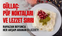 Ramazan boyunca her akşam aranan o lezzet! Güllaç: Püf noktaları ve lezzet sırrı