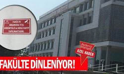 O fakülte dinleniyor!