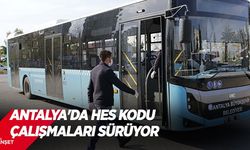 Antalya'da toplu taşımada HES kodu çalışmaları sürüyor