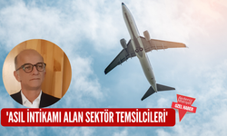  'Asıl intikamı alan sektör temsilcileri' 