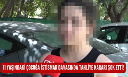 11 yaşındaki çocuğa istismar davasında tahliye kararı şok etti!