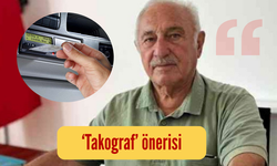 ‘Takograf’ önerisi