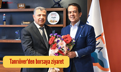 Tanrıöver'den borsaya ziyaret