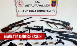 Alanya’da 8 Adrese Baskın!