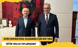 Semih Esen’den Kemal Kılıçdaroğlu için sert çıkış: ‘Bütün troller toplanmışsınız’