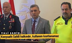 Vali Şahin: Konyaaltı Sahili halkındır, kullanım kısıtlanamaz