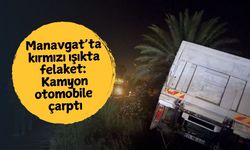 Manavgat’ta kırmızı ışıkta felaket: Kamyon otomobile çarptı