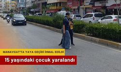Manavgat'ta yaya geçidi ihmal edildi: 15 yaşındaki çocuk yaralandı
