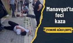 Manavgat’ta feci kaza: Otomobil ağaca çarptı