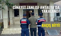 Kaçış bitti! Cinayet zanlısı Antalya’da yakalandı