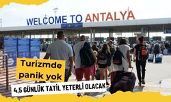 Turizmde panik yok: 4,5 günlük tatil yeterli olacak