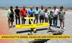 Manavgat’ta model uçaklar gökyüzüyle buluştu!