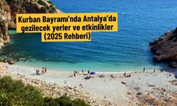 Kurban Bayramı’nda Antalya’da gezilecek yerler ve etkinlikler (2025 Rehberi)