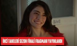 İnci Taneleri 44. Bölüm Tanıtımı (Sezon Finali) fragmanı yayınlandı