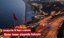 Antalya’da 19 Mayıs coşkusu: Binler fener alayında buluştu