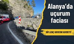 Alanya’da uçurum faciası: Bir genç hayatını kaybetti