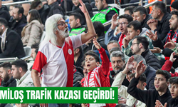 Antalyaspor tribünlerinin neşesi Miloş trafik kazası geçirdi