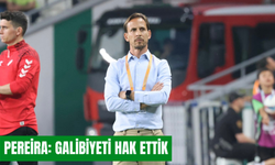 Pereira: Galibiyeti hak ettik