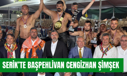 Serik’te başpehlivan Cengizhan Şimşek