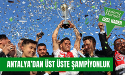 Antalya’dan üst üste şampiyonluk