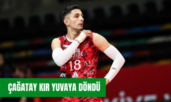 Çağatay Kır yuvaya döndü