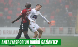 Antalyaspor’un rakibi Gaziantep